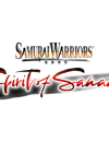 Samurai Warriors: Spirit of Sanada gets a release date
