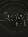 Get lost into The Crow’s Eye