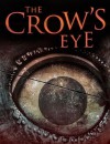 The Crow’s Eye – Review