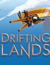New trailer released for Drifting Lands
