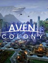 Aven Colony – Preview