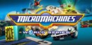 Micro Machines World Series – Review