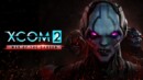 XCOM 2: War of the Chosen available on PlayStation 4 and Xbox One