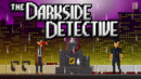 The Darkside Detective – Review