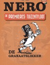 Nero De Premières #7 Tuizentfloot: De Granaatslikker – Comic Book Review