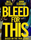 Bleed for This (Blu-ray) – Movie Review
