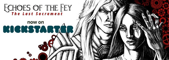 Echoes of the Fey – Episode 2 Kickstarter campaign ending soon!