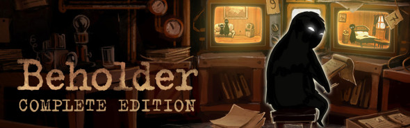 Beholder complete edition available now