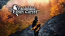 The Vanishing of Ethan Carter now coming to Xbox One and more