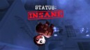 STATUS: INSANE – Review