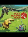 Post Human: W.A.R. – Review