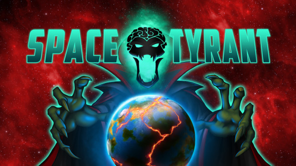 Be a Tyrant in Space!