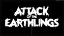 Attack of the Earthlings – Review
