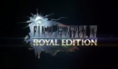 Final Fantasy XV: Royal Edition – Review