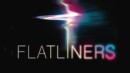 Flatliners (Blu-ray) – Movie Review