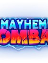 Mayhem Combat Trailer madness