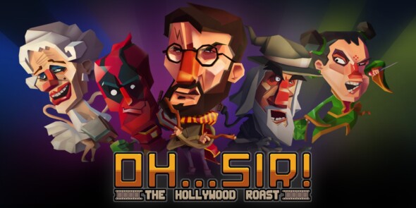 Verbal joust: Oh…Sir! The Hollywood Roast is out now on Xbox One!
