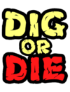 Dig or Die – Review