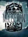 The Mooseman – Review