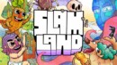 Slam Land – Review