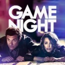Game Night (Blu-ray) – Movie Review