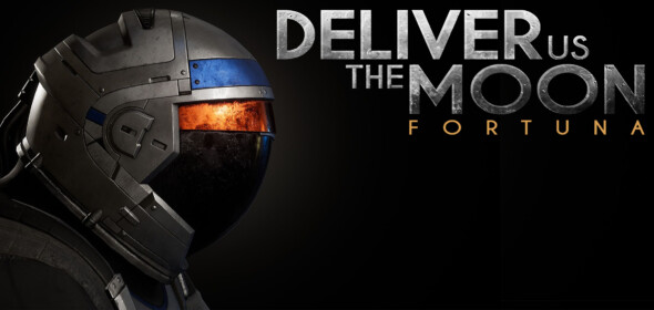 Deliver Us The Moon: Fortuna – out now!