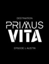 Destination Primus Vita – Episode 1: Austin – Review