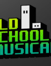 Old School Musical – Review