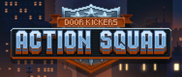 Door Kickers Action Squad out now for console