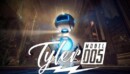 Tyler: Model 005 – Review