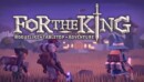 For the King releases new FREE DLC adventure at November 21st, 2018