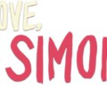 Love, Simon (Blu-ray) – Movie Review