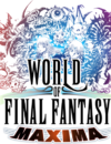 World of Final Fantasy – Maxima upgrade out now!