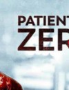 Patient Zero (Blu-ray) – Movie Review