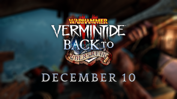 Vermintide 2: Back to Ubersreik DLC coming soon