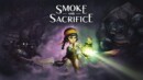 Smoke and Sacrifice (PS4) – Review