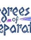 Degrees Of Separation – Launch trailer unveiled!