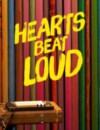Hearts Beat Loud (DVD) – Movie Review