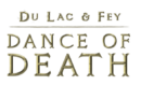 Dance of Death: Du Lac & Fey release date unveiled