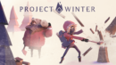 Project: Winter – Preview