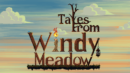 Tales From Windy Meadow – Review