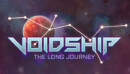 Voidship: The Long Journey – Review