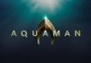 Aquaman (Blu-ray) – Movie Review