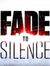 Fade to Silence | New trailer released