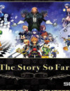 Kingdom Hearts: The Story So Far – Review
