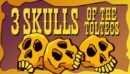 Fenimore Fillmore: 3 Skulls of the Toltecs – Review