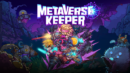 Metaverse Keeper – Review