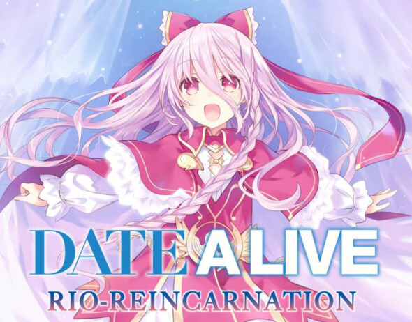 DATE A LIVE: Rio Reincarnation – European release date updated!