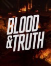 Become part of the action in Blood & Truth