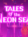 Tales of the Neon Sea – Review